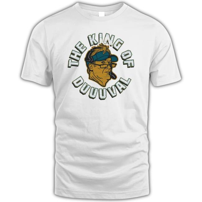 The King Of Duuuval Jacksonville Football tee shirt The King Of Duuuval Jacksonville Football tee shirt