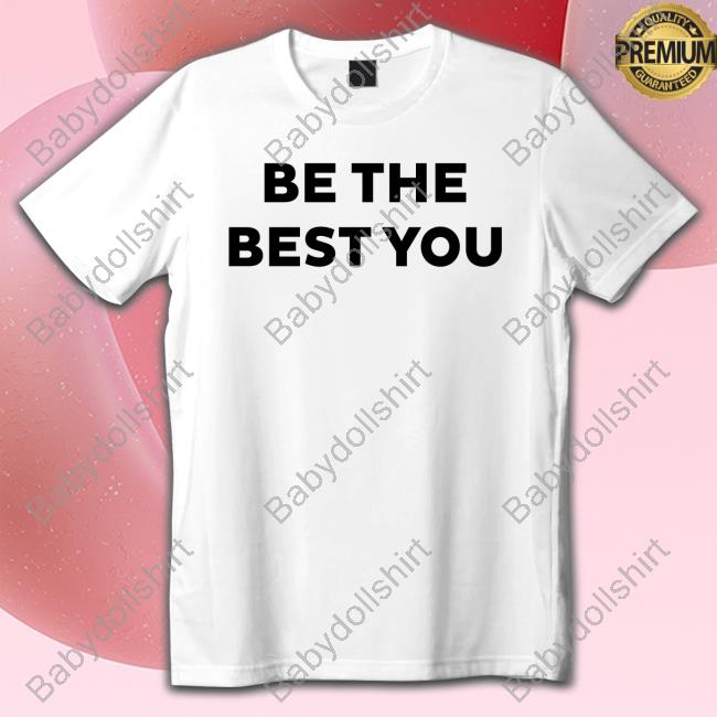 Austin Ekeler Be The Best You Shirt