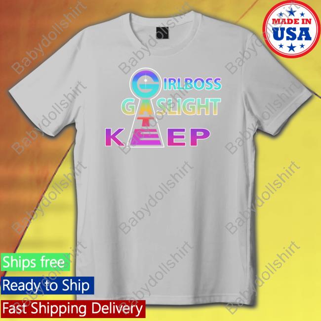 Girlboss Gatekeep Gaslight Sweatshirt Official Shirts That Go Hard Girlboss Gatekeep Gaslight Hoodie