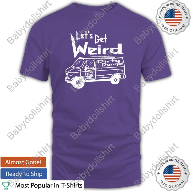 Let's Get Weird Dirty Dango Hooded Sweatshirt Shopimpact Let's Get Weird Dirty Dango Long Sleeve
