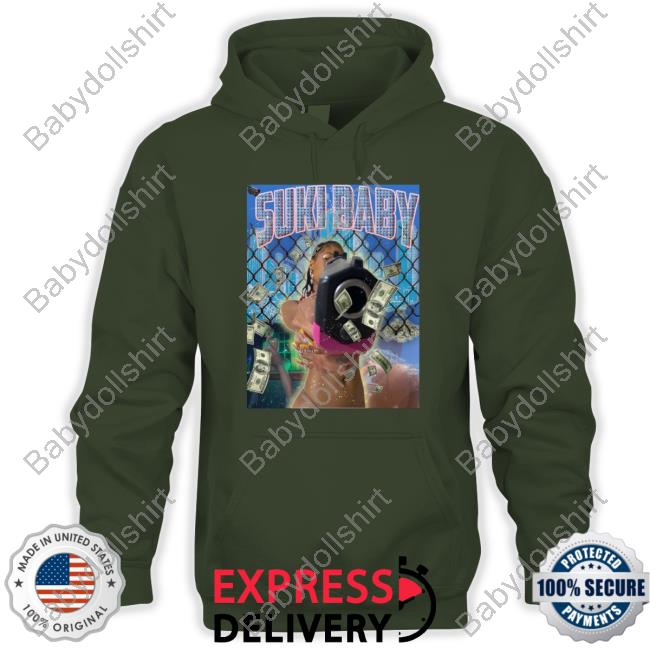 Suki Baby T-Shirt Suki Baby Hoodie Bankroll Suki