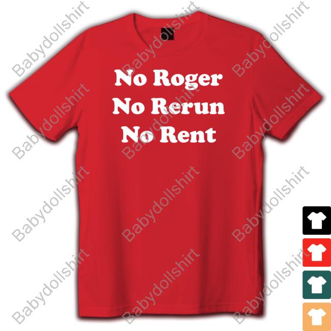 Super 70S Sports No Roger No Rerun No Rent T Shirts