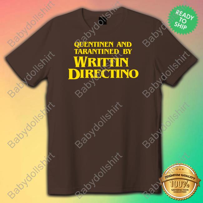 Quentinen And Tarantined By Writtin Directino Hoodie Quentinen And Tarantined By Writtin Directino Limited Edition Sweatshirt Film Illiterates