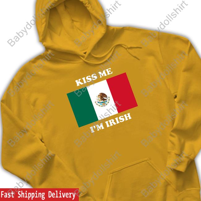 Kiss Me I'm Irish Hoodie Kiss Me I'm Irish Long Sleeve Shirt