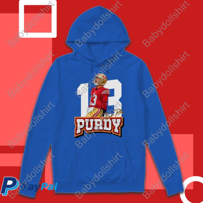 Fg Faithful Gear 13 Brock Purdy Hoodie Dabn' All Day Fg Faithful Gear 13 Brock Purdy Shirts Dabn' All Day