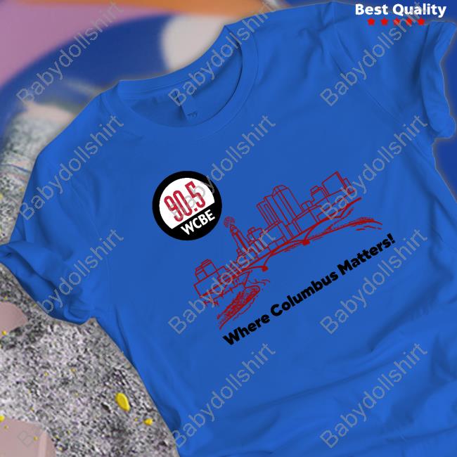 Where Columbus Matters Shirt