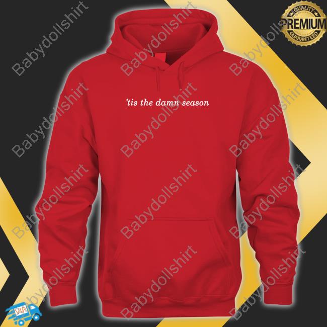 Official Tis The Damn Season Sweatshirt