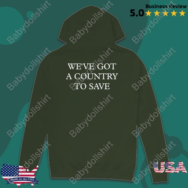 Elder 24 Shirts Official Elder 24 We're Got A Country To Save Shirt