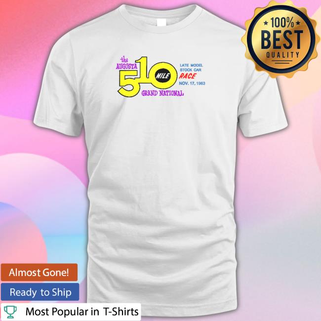 Official The 1963 Augusta 510 Grand National TShirts