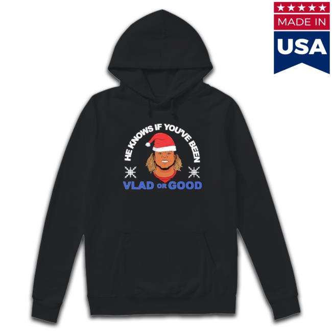 He Know If You_Re Been Vlad Or Good Shirts He Know If You_Re Been Vlad Or Good Shirts