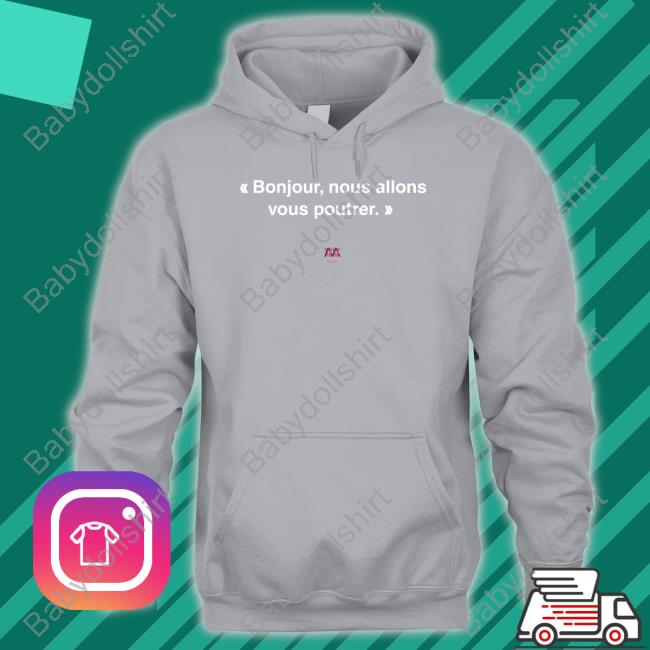 We Are Malherbe Bonjour Nous Allons Vous Poutrer Long Sleeve Tee Les Fées Papillons