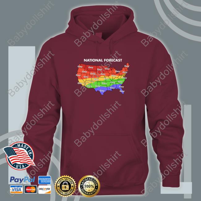 National Forecast Gay Gay Gay Sweatshirt Official National Forecast Gay Gay Gay Sweatshirt