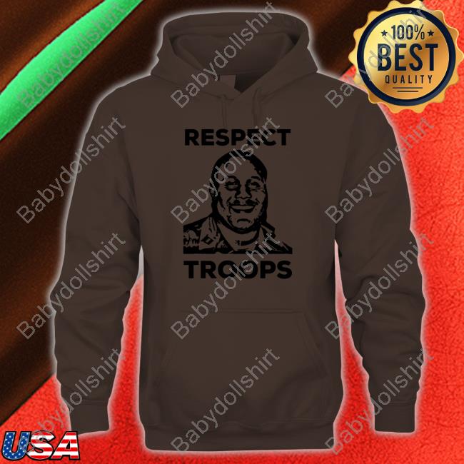 Official Respect Troops Shirt Official Grift Shop Respect Troops Tee