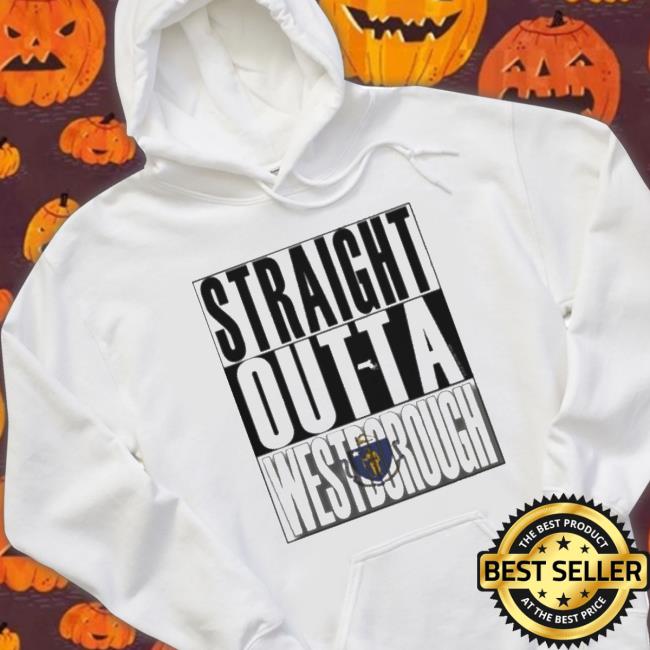 Straight Outta Westborough Massachusetts Logo Tee Shirt