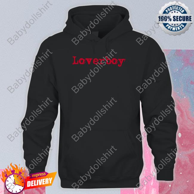 Loverboy Merch Loverboy T Shirts Loverboyband