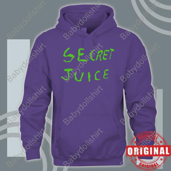 Secret Juice Shirt Secret Juice Shirt