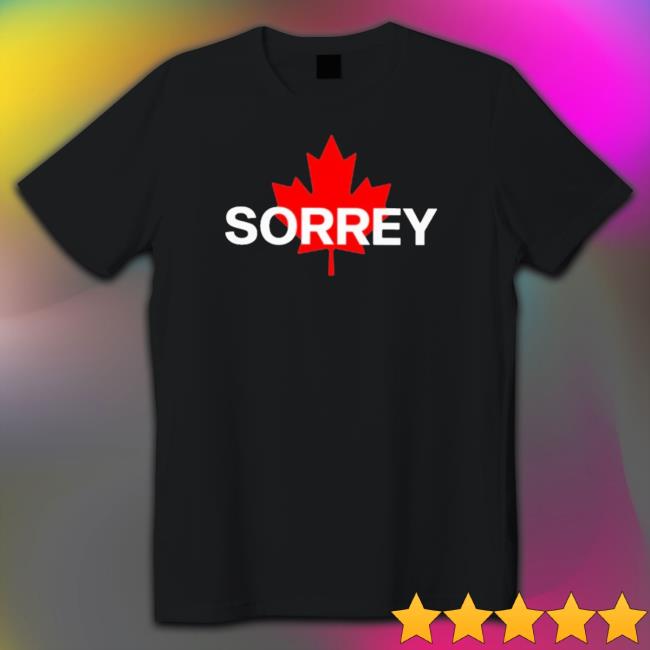 Official Canada Sorrey T-Shirt Official Canada Sorrey Shirts